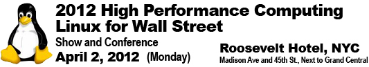 2011 High Performance Linux Financial Markets Show & Conference, April 2, 2012